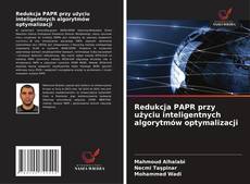 Redukcja PAPR przy użyciu inteligentnych algorytmów optymalizacji的封面