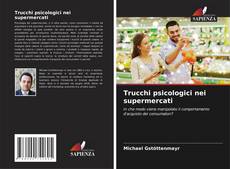 Bookcover of Trucchi psicologici nei supermercati