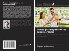 Capa do livro de Trucos psicológicos en los supermercados 