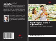 Bookcover of Psychological tricks in supermarkets