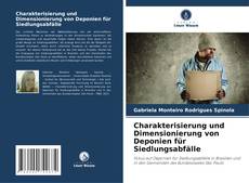 Buchcover von Charakterisierung und Dimensionierung von Deponien für Siedlungsabfälle