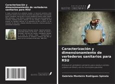 Buchcover von Caracterización y dimensionamiento de vertederos sanitarios para RSU