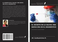 Buchcover von EL SECRETO EN LA SALIVA: UNA NUEVA ERA EN EL DIAGNÓSTICO
