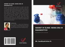 SEKRET W ŚLINIE: NOWA ERA W DIAGNOSTYCE的封面