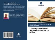 Buchcover von Schwangerschaft mit Harnwegsinfektion in Afrika