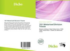 Bookcover of 101 Motorised Division Trieste