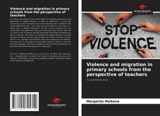 Capa do livro de Violence and migration in primary schools from the perspective of teachers 