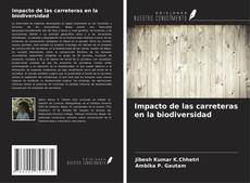Copertina di Impacto de las carreteras en la biodiversidad