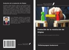 Buchcover von Evolución de la resolución de litigios