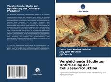 Buchcover von Vergleichende Studie zur Optimierung der Cellulase-Produktion