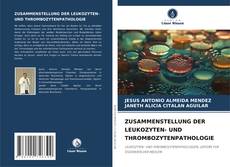 Buchcover von ZUSAMMENSTELLUNG DER LEUKOZYTEN- UND THROMBOZYTENPATHOLOGIE