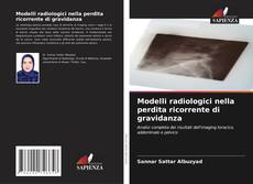 Bookcover of Modelli radiologici nella perdita ricorrente di gravidanza