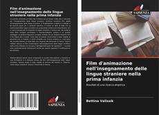 Bookcover of Film d'animazione nell'insegnamento delle lingue straniere nella prima infanzia