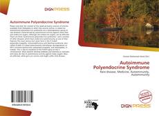 Couverture de Autoimmune Polyendocrine Syndrome