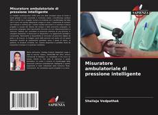Bookcover of Misuratore ambulatoriale di pressione intelligente