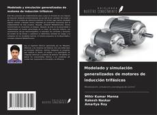 Buchcover von Modelado y simulación generalizados de motores de inducción trifásicos