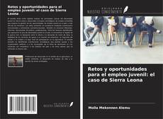 Buchcover von Retos y oportunidades para el empleo juvenil: el caso de Sierra Leona