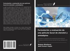 Buchcover von Formulación y evaluación de una película bucal de atenolol y amlodipino