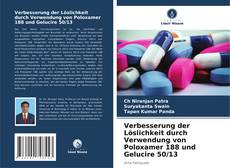Portada del libro de Verbesserung der Löslichkeit durch Verwendung von Poloxamer 188 und Gelucire 50/13