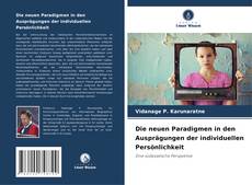 Buchcover von Die neuen Paradigmen in den Ausprägungen der individuellen Persönlichkeit
