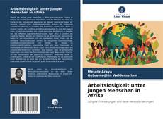 Couverture de Arbeitslosigkeit unter jungen Menschen in Afrika