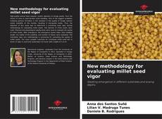 Capa do livro de New methodology for evaluating millet seed vigor 