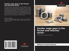 Gender wage gaps in the formal and informal sector kitap kapağı