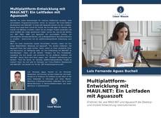 Buchcover von Multiplattform-Entwicklung mit MAUI.NET: Ein Leitfaden mit Aguaszoft