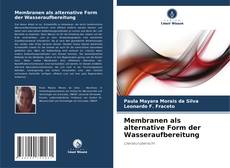 Buchcover von Membranen als alternative Form der Wasseraufbereitung