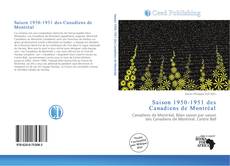 Portada del libro de Saison 1950-1951 des Canadiens de Montréal