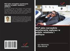 Buchcover von NLP jako narzędzie wywierania wpływu w public relations i polityce