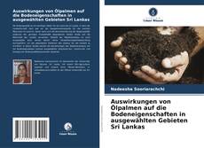 Copertina di Auswirkungen von Ölpalmen auf die Bodeneigenschaften in ausgewählten Gebieten Sri Lankas