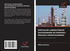 Portada del libro de WIRTUALNE LABORATORIUM ZASTOSOWANE DO KONTROLI PROCESU PRZEMYSŁOWEGO