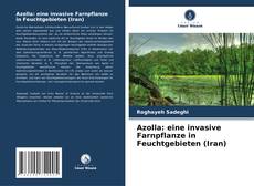 Copertina di Azolla: eine invasive Farnpflanze in Feuchtgebieten (Iran)