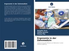 Copertina di Ergonomie in der Zahnmedizin