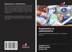 Copertina di Ergonomia in odontoiatria