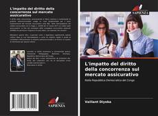 Bookcover of L'impatto del diritto della concorrenza sul mercato assicurativo
