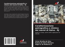 Buchcover von Caratterizzazione petrografica e chimica dei marmi di Italva - RJ
