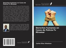 Copertina di Derechos humanos en Casos de Policía-Tv Miramar