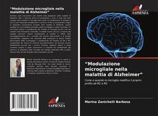 Bookcover of “Modulazione microgliale nella malattia di Alzheimer”