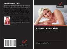 Copertina di Starość i uroda ciała