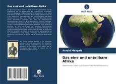 Couverture de Das eine und unteilbare Afrika