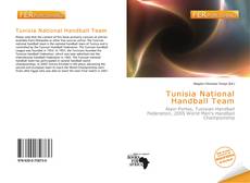 Bookcover of Tunisia National Handball Team