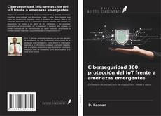 Copertina di Ciberseguridad 360: protección del IoT frente a amenazas emergentes