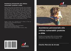 Copertina di Assistenza psicosociale alle vittime vulnerabili: pratiche e sfide