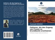 Portada del libro de Faktoren, die den Zugang von Frauen zu Grundbesitz erschweren