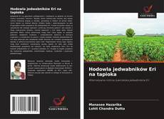 Couverture de Hodowla jedwabników Eri na tapioka