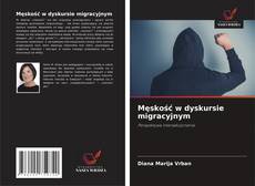 Copertina di Męskość w dyskursie migracyjnym