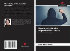 Copertina di Masculinity in the migration discourse