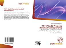 Bookcover of 1975 World Women's Handball Championship